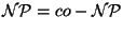 $\mathcal{NP} = co-\mathcal{NP}$