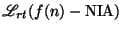 $\mathscr{L}_{rt}(f(n)-\operatorname{NIA})$
