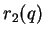 $ r_2(q)$